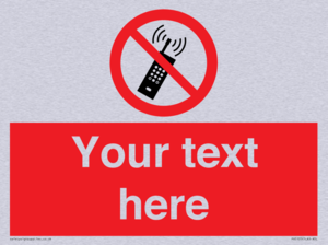 Custom No Mobiles Sign